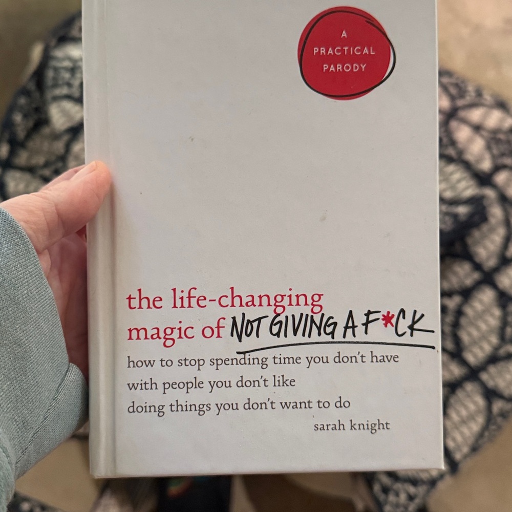 The Life-Changing Magic of Not Giving a F*ck Book